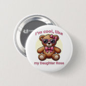 Ich bin Cooler Teddybär mit rosa Bow, anpassbar Button (Vorne & Hinten)