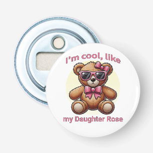 Ich bin Cooler Teddybär mit rosa Bow, anpassbar Flaschenöffner