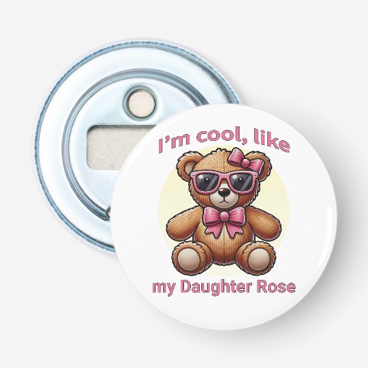 Ich bin Cooler Teddybär mit rosa Bow, anpassbar Flaschenöffner (Vorderseite)