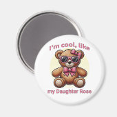 Ich bin Cooler Teddybär mit rosa Bow, anpassbar Magnet (Vorderseite/Rückseite)
