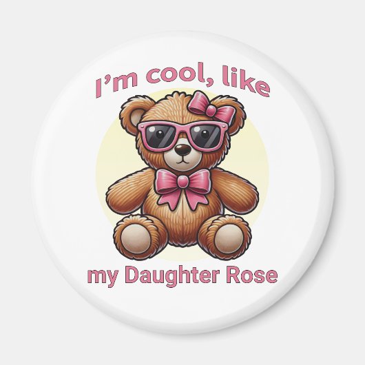 Ich bin Cooler Teddybär mit rosa Bow, anpassbar Magnet (Vorne)