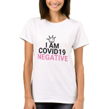 Ich bin Coronavirus Covid Negative Virus Free Pink