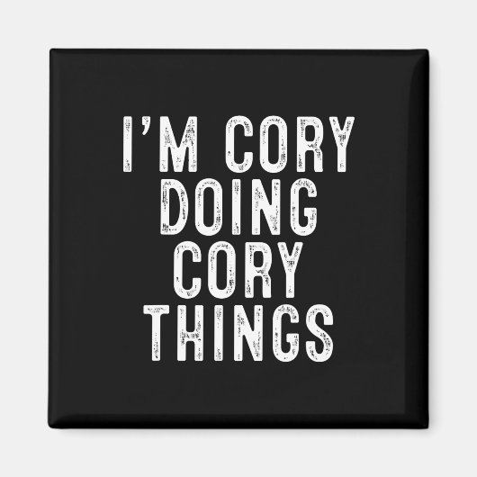 Ich bin Cory und mache Cory-Sachen Lustiger Geburt Magnet (Vorne)