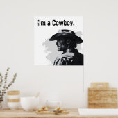 Ich bin Cowboy-Poster | Geschenke für ihn Poster (Küche)