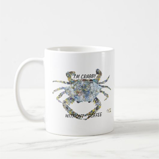 Ich bin Crabby ohne Kaffee Kaffeetasse (Links)