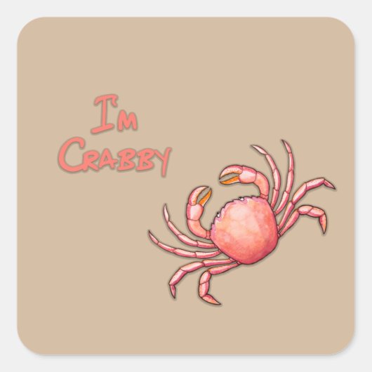 Ich bin Crabby Quadratischer Aufkleber (Vorderseite)
