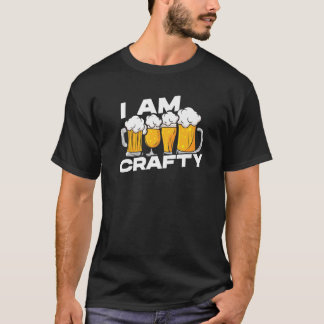 Ich bin Crafty Brewing Homebrewing Brauerei Handwe T-Shirt