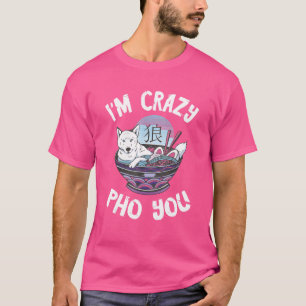 Ich bin Crazy Pho Bowl Shiba Inu Dog Pho Soup Viet T-Shirt