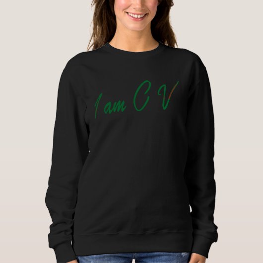 Ich bin CV Lines Sweatshirt (Vorderseite)
