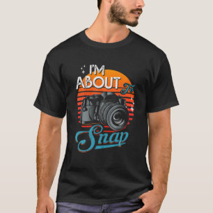 Ich bin dabei, Camera T Funny Ich bin im Begriff, T-Shirt