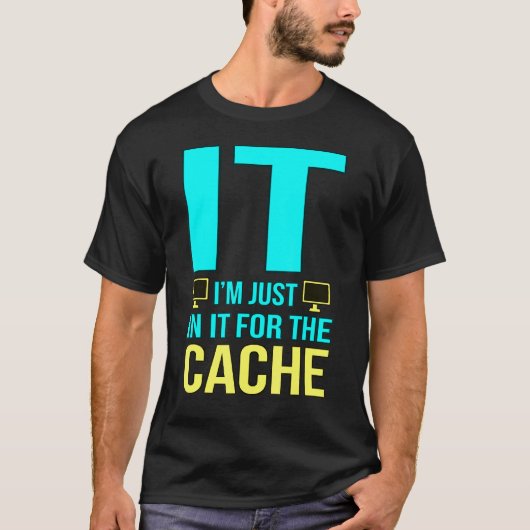 Ich bin dabei für den Cache Computer Tech Programm T-Shirt (Vorderseite)