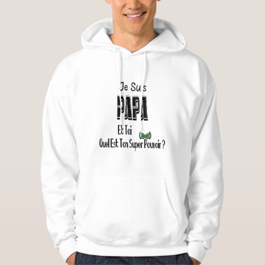 Ich bin Dad und du, was ist deine Superkraft? Hoodie (Vorderseite)