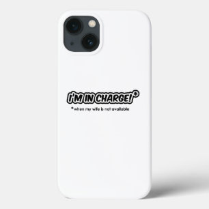 Ich bin dafür verantwortlich (wenn meine Ehefrau n iPhone 13 Hülle