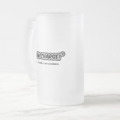 Ich bin dafür verantwortlich (wenn meine Ehefrau n Mattglas Bierglas (Vorderseite Links)