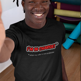 Ich bin dafür verantwortlich - wenn meine Ehefrau  T-Shirt