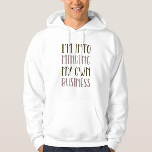 Ich bin damit beschäftigt, mein eigenes Geschäft z Hoodie
