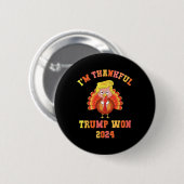 Ich bin dankbar, dass Trump 2024 den Erntedank Tür Button (Vorne & Hinten)
