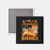 Ich bin dankbar für Bücher Fall Librarian Funny Da Magnet (Vorderseite/Rückseite)