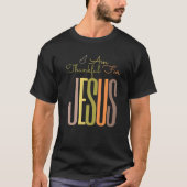 Ich bin dankbar für Jesus Herbst Erntedank Herbst T-Shirt (Vorderseite)