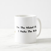 Ich bin das älteste Kind, das ich die Tasse zum Re (VorderseiteRechts)
