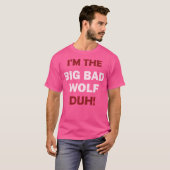 Ich bin das Bad Wolf Duh Funny Halloween Party T-Shirt (Vorne ganz)