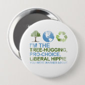 Ich bin das Baum-Umarmen, für das Recht auf Button (Vorne & Hinten)