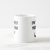 Ich bin das beste Geschenk, das du je gesehen hast Kaffeetasse (Mittel)