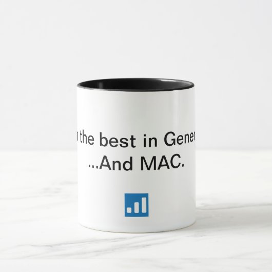 Ich bin das Beste im Allgemeinen… und MAC. Tasse (Zentrum)