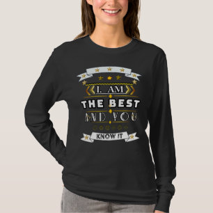 Ich Bin Das Beste T-Shirt Zitat-Tee mit kühner H