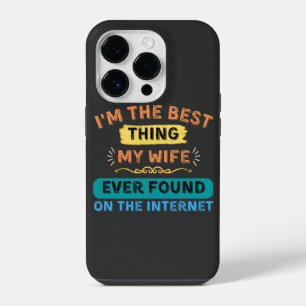 Ich bin das Beste, was meine Frau gefunden hat, Lu iPhone 14 Pro Hülle