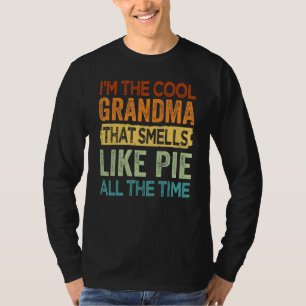 Ich bin das Coole Oma, das nach Kuchen riecht T-Shirt