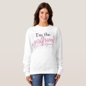 Ich bin das Freundin Sweatshirt (Vorne ganz)
