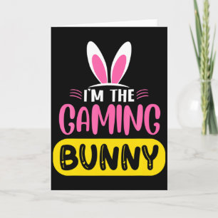 Ich bin das Gaming Bunny Hasenohren Ei Lustiges Os Karte