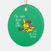 Ich bin das ganze Jahr gut gewesen Keramik Ornament (Links)