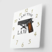 Ich bin das Gesetz mit einem Handgewehr Quadratische Wanduhr (Winkel)