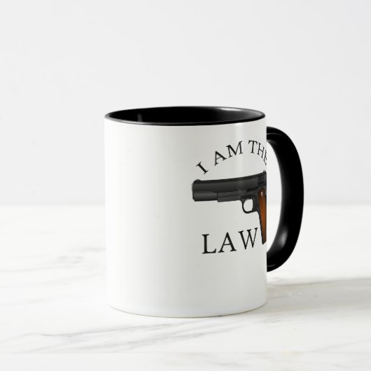 Ich bin das Gesetz mit einer Handfeuerwaffe Tasse (VorderseiteRechts)