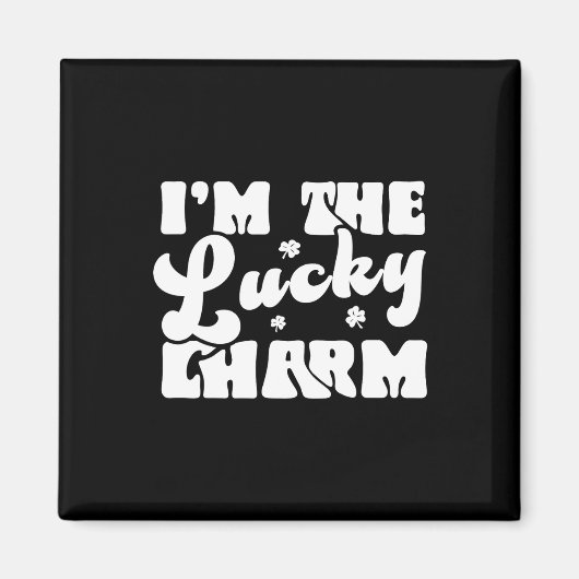 Ich bin das Glückscharm Lustiger Patrick-Tag  Magnet (Vorne)