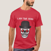 Ich bin das Juan Tshirt mit Derby Hat Skull (Vorderseite)