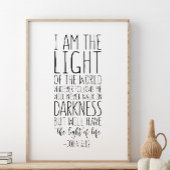 Ich bin das Licht der Welt, John 8:12 Poster