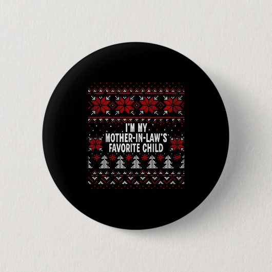 Ich bin das Lieblingskind meiner Schwiegermutter L Button (Vorderseite)
