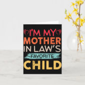 Ich bin das Lieblingskind meiner Schwiegermutter L Karte (Gelbe Blume)