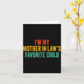 Ich bin das Lieblingskind meiner Schwiegermutter L Karte (Gelbe Blume)