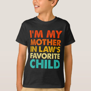 Ich bin das Lieblingskind meiner Schwiegermutter L T-Shirt