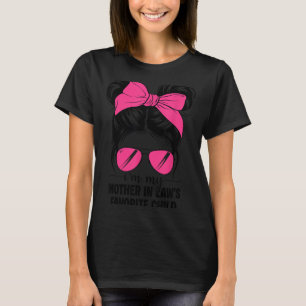 Ich bin das Lieblingskind meiner Schwiegermutter L T-Shirt