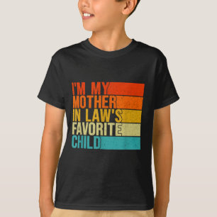 Ich bin das Lieblingskind meiner Schwiegermutter L T-Shirt