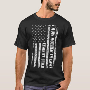 Ich bin das Lieblingskind meiner Schwiegermutter L T-Shirt