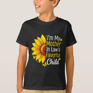 Ich bin das Lieblingskind meiner Schwiegermutter S T-Shirt