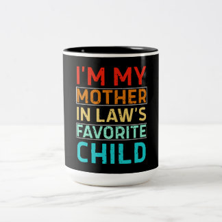 ich bin das Lieblingskind meiner Schwiegermutter,  Zweifarbige Tasse