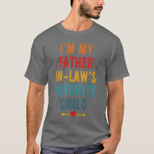 Ich bin das Lieblingskind meines Schwiegervaters L T-Shirt