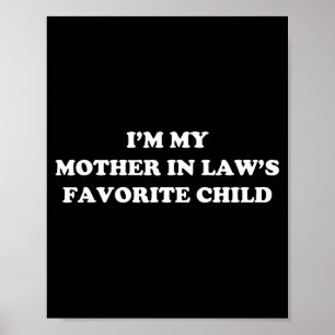 Ich bin das Lieblingskind Schwiegertochter und  Poster